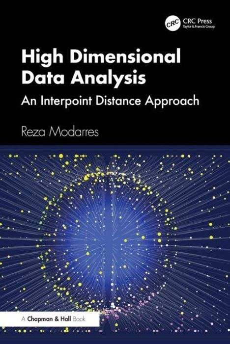 „High Dimensional Data Analysis: An Interpoint Distance Approach“ von Reza Modarres, abstrakte Grafik mit bunten Punkten.