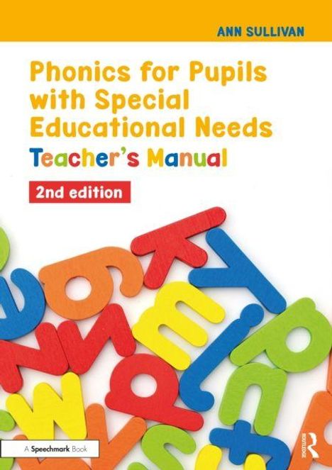 Text: "Phonics for Pupils with Special Educational Needs Teacher's Manual 2nd edition." Bunte Buchstaben im Hintergrund.