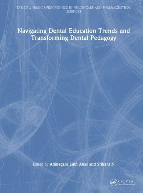 Der Titel lautet: "Navigating Dental Education Trends and Transforming Dental Pedagogy". Blau-weißer Hintergrund mit abstrakten Linien.