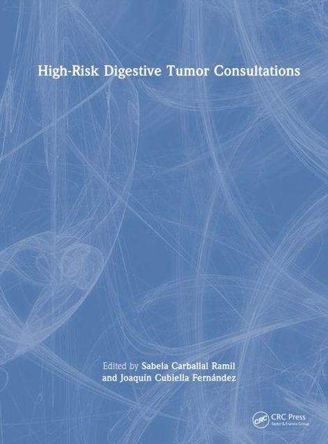 Text: "High-Risk Digestive Tumor Consultations", "Edited by Sabela Carballal Ramil and Joaquín Cubiella Fernández". Abstraktes, blaues Muster.