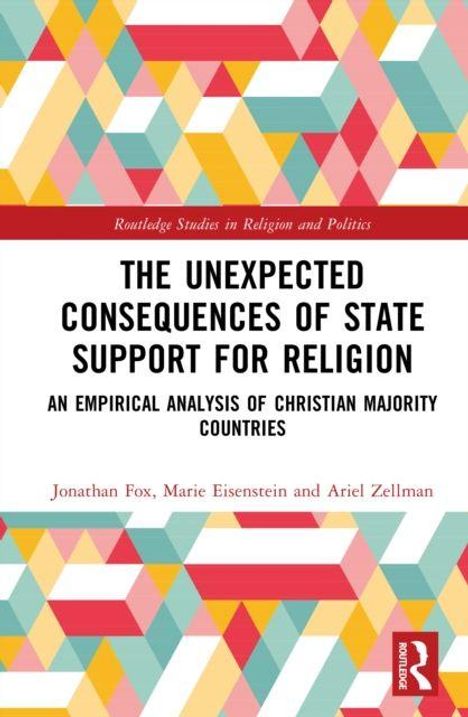 Titel in großer Schrift: "The Unexpected Consequences of State Support for Religion". Geometrisches Muster in vielen Farben.
