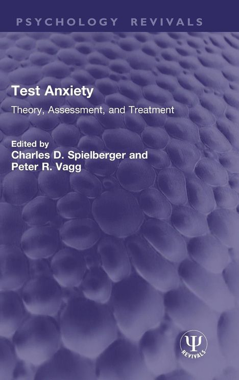 "Titel: Test Anxiety. Untertitel: Theory, Assessment, and Treatment. Editiert von Charles D. Spielberger und Peter R. Vagg. Lila Struktur."