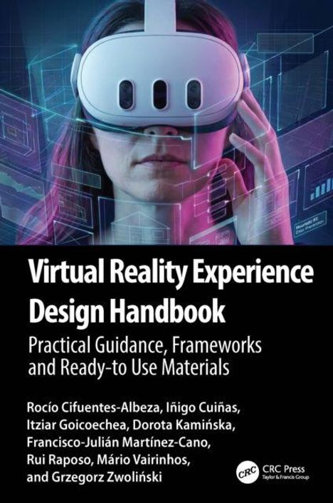 „Virtual Reality Experience Design Handbook: Practical Guidance, Frameworks and Ready-to-Use Materials.“ Eine Person trägt ein VR-Headset.