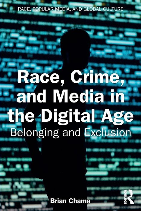„Race, Crime, and Media in the Digital Age: Belonging and Exclusion“ von Brian Chama. Silhouette vor Bildschirmen.