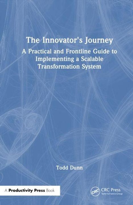 "The Innovator's Journey" von Todd Dunn; ein Buchcover mit dunkelblauem Hintergrund und weißen Linien.