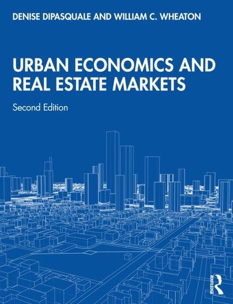 „Urban Economics and Real Estate Markets, Second Edition“ von Denise DiPasquale und William C. Wheaton. Skyline-Silhouette.