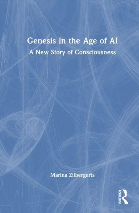 Text: "Genesis in the Age of AI: A New Story of Consciousness. Marina Zilbergerts." Hintergrund: Blau mit weißen Linien.