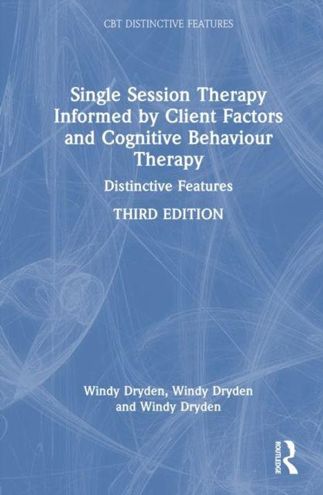 Text: "Single Session Therapy Informed by Client Factors and Cognitive Behaviour Therapy. Third Edition." Blaues Cover.