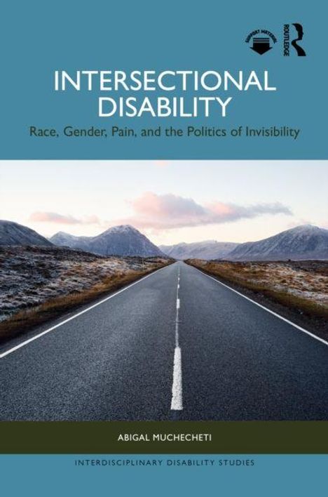 "Intersectional Disability" von Abigal Muchecheti, zeigt eine leere Straße in einer kargen, bergigen Landschaft.