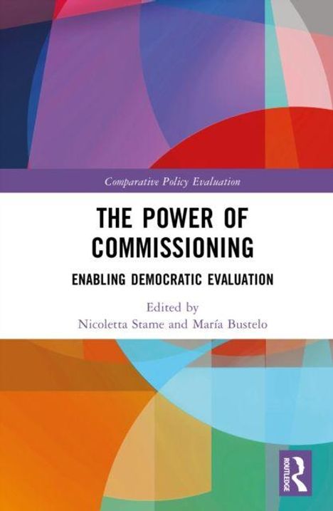 "The Power of Commissioning: Enabling Democratic Evaluation," bearbeitet von Nicoletta Stame und María Bustelo. Bunte geometrische Formen.