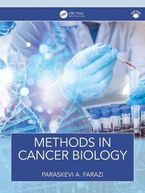 "METHODS IN CANCER BIOLOGY" von Paraskevi A. Farazi, Laborszene mit DNA-Strang und Hand in Schutzhandschuhen mit Pipette.