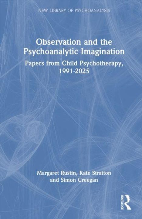 "Observation and the Psychoanalytic Imagination" steht zentral, darunter Autoren. Hintergrund ist blau mit abstrakten Mustern.