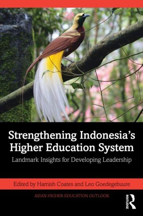 „Strengthening Indonesia’s Higher Education System“ steht zentral. Oben ein Vogel mit langem, farbenprächtigem Gefieder.