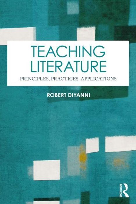 "Teaching Literature: Principles, Practices, Applications" von Robert Diyanni. Abstrakter, blauer Hintergrund mit geometrischen Formen.