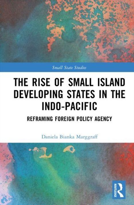 Titel: THE RISE OF SMALL ISLAND DEVELOPING STATES IN THE INDO-PACIFIC. Bunter Hintergrund, Logo rechts unten.