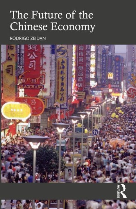 „The Future of the Chinese Economy“ und „Rodrigo Zeidan“. Lebhafte Straßenszene mit vielen Menschen und bunten Schildern.
