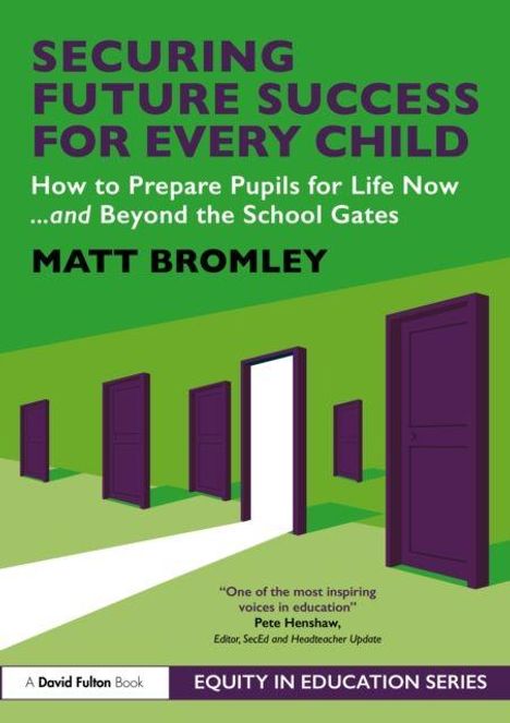 "Securing Future Success for Every Child" von Matt Bromley, enthält violette Türen auf grünem Boden.
