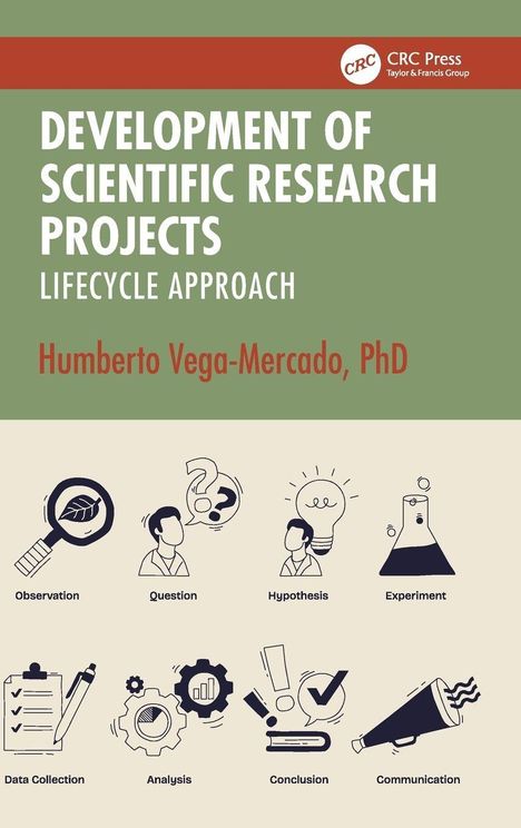 „Development of Scientific Research Projects: Lifecycle Approach“ von Humberto Vega-Mercado. Abstraktes Cover in Blau.