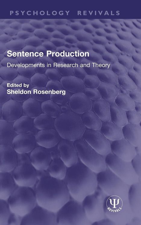"Sentence Production: Developments in Research and Theory." Herausgegeben von Sheldon Rosenberg. Lila Texturhintergrund.