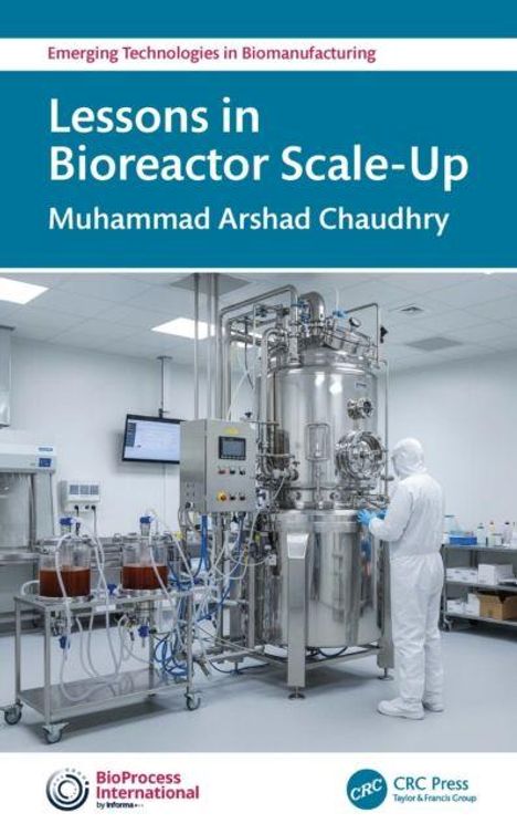 Text: "Lessons in Bioreactor Scale-Up" von "Muhammad Arshad Chaudhry". Illustration: Person in Laborumgebung bei Bioreaktor.