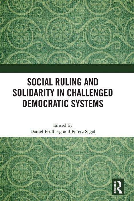 Text: "SOCIAL RULING AND SOLIDARITY IN CHALLENGED DEMOCRATIC SYSTEMS." Grünes Muster, Logo rechts unten.