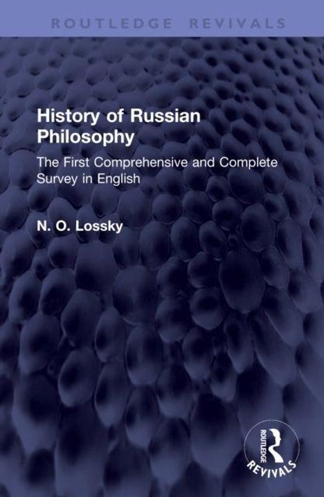 "History of Russian Philosophy. The First Comprehensive and Complete Survey in English. N. O. Lossky." Text auf dunkelblauem Hintergrund.