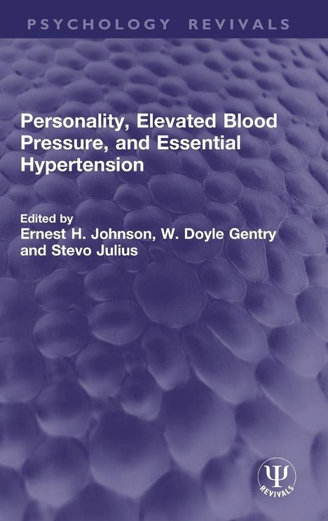 "Personality, Elevated Blood Pressure, and Essential Hypertension" von Ernest H. Johnson u.a., Blasenstruktur, lila Farbton.