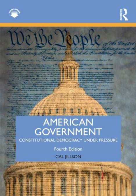"We the People", Titel: American Government, Verfasser: Cal Jillson, Illustration zeigt das Kapitol mit US-Verfassung im Hintergrund.