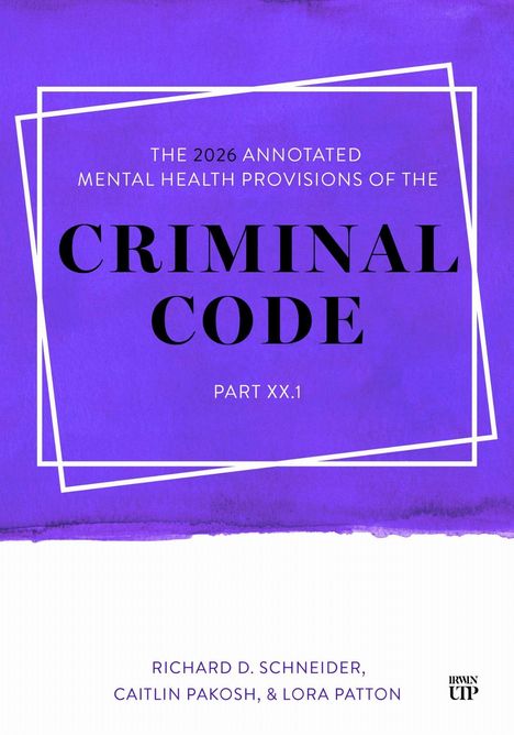 Text: "The 2026 Annotated Mental Health Provisions of the Criminal Code Part XX.1." Lila Hintergrund mit einfachem Design.