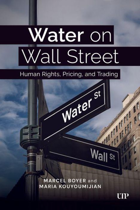 Titel: "Water on Wall Street". Untertitel: "Human Rights, Pricing, and Trading". Straßenschilder: "Water st" und "Wall st".