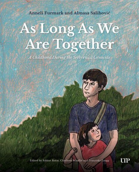 Buchtitel: "As Long As We Are Together". Kind umarmt Person vor grünem Hintergrund.