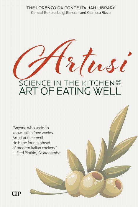 "Artusi: Science in the Kitchen and the Art of Eating Well." Illustration von grünen Oliven und Blättern, Zitat von Fred Plotkin.