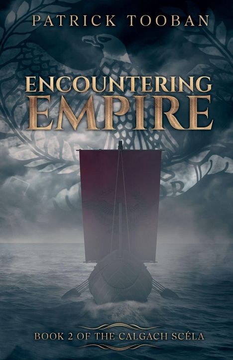Titel: Encountering Empire. Autor: Patrick Tooban. Ein Wikinger-Schiff auf stürmischer See, darüber ein Adler-Emblem.