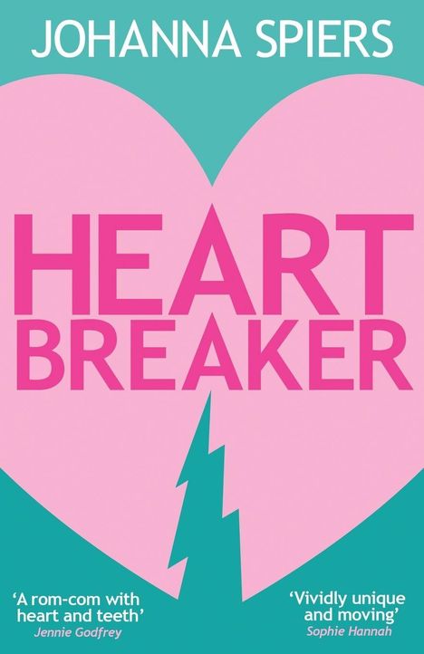 Text: "JOHANNA SPIERS, HEARTBREAKER, 'A rom-com with heart and teeth' Jennie Godfrey, 'Vividly unique and moving' Sophie Hannah."  
Grafik: Herzform auf grünem Hintergrund.