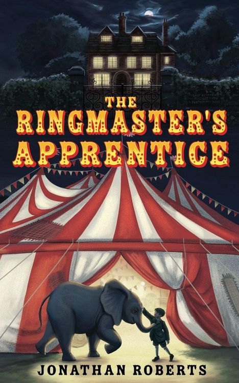 "THE RINGMASTER'S APPRENTICE". Nacht, Zirkuszelt, Elefant berührt Kind. Im Hintergrund ein beleuchtetes Haus.