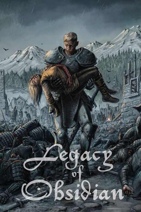 „Legacy of Obsidian“ steht unten. Ein Ritter in Rüstung trägt eine Person vor einer verschneiten Bergkulisse.