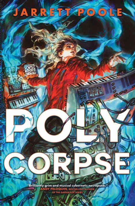 Aufschrift: "Jarrett Poole, Poly Corpse". Illustration: Person in roter Kleidung zwischen Synthesizern und blauen Lichtern.