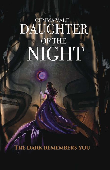 Titel: "Daughter of the Night." Darunter: "The dark remembers you." Illustration: Frau mit Stab vor dunklem Hintergrund.
