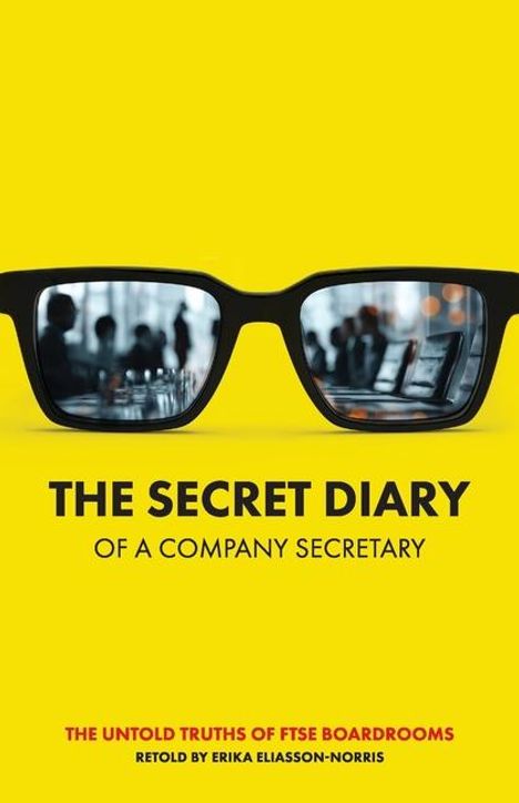 Erika Eliasson-Norris: The Secret Diary of a Company Secretary, Buch