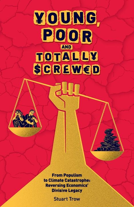 Stuart Trow: Young, Poor and Totally Screwed, Buch