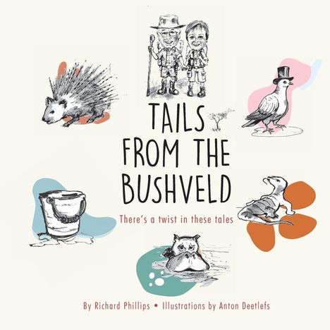 Richard Phillips: Tails from the Bushveld, Buch