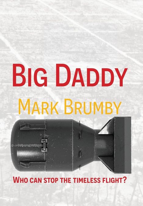 Mark Brumby: Big Daddy, Buch