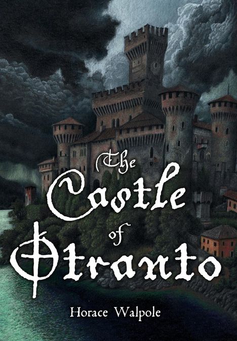 Horace Walpole: The Castle of Otranto, Buch