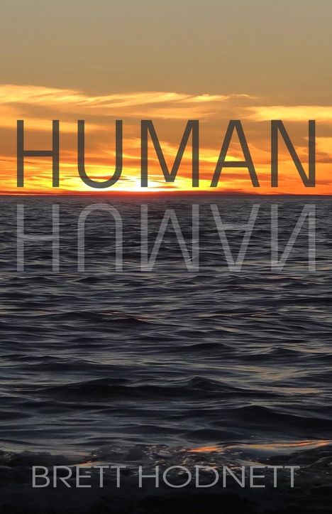 Brett Hodnett: Human, Buch