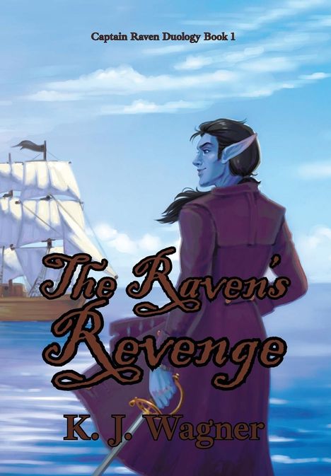 K J Wagner: The Raven's Revenge, Buch