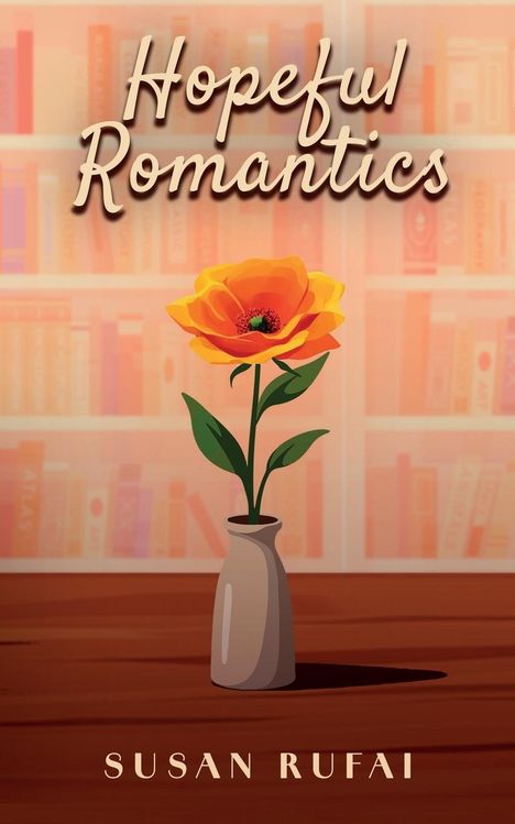 Susan Rufai: Hopeful Romantics, Buch