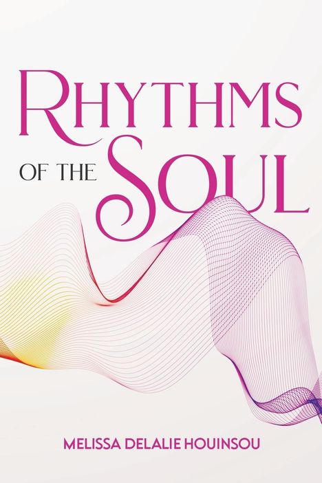 Mélissa Délalie Houinsou: Rhythms of the Soul, Buch