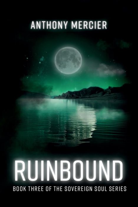 Anthony Mercier: Ruinbound, Buch