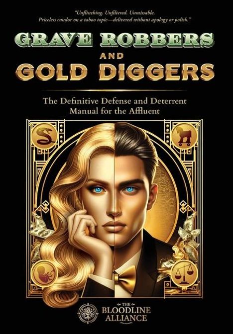 The Bloodline Alliance: Grave Robbers and Gold Diggers, Buch