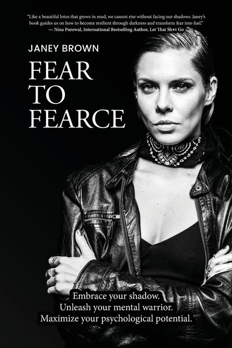Janey Brown: Fear To Fearce, Buch